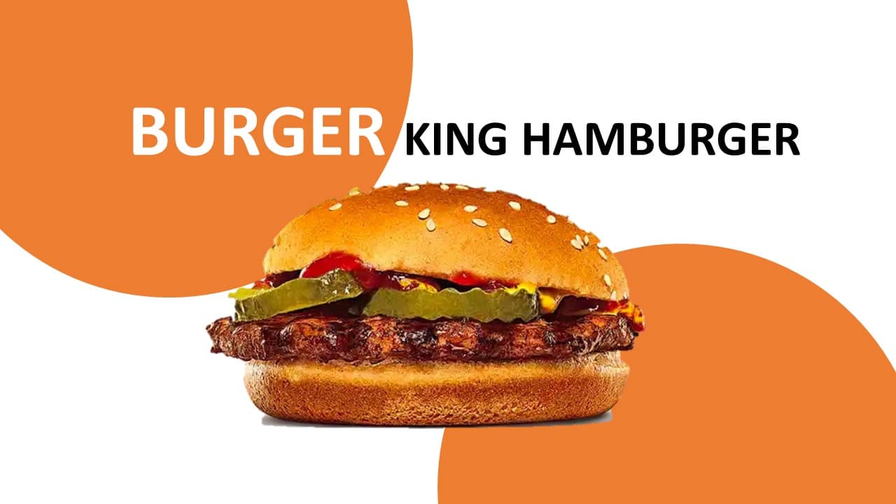 New Burger King Hamburger Nutrition 2023 BK MENU