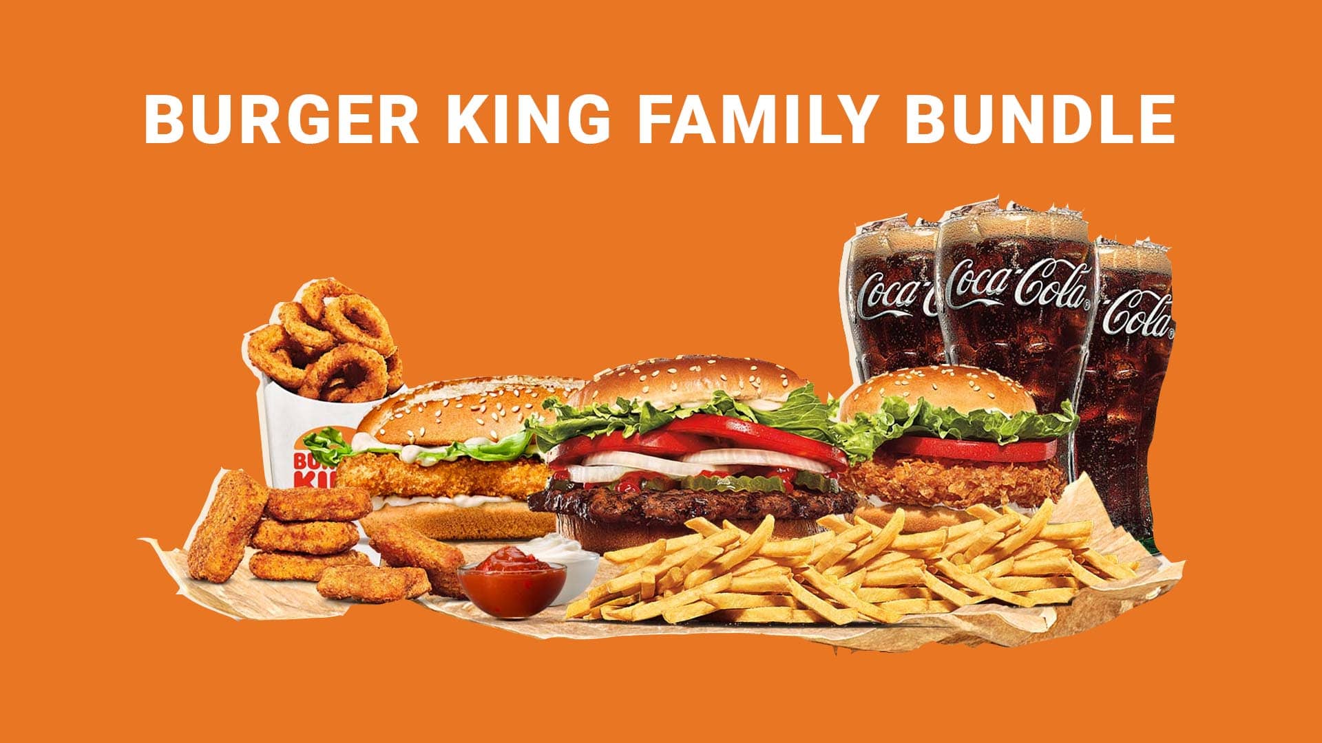 Burger King Family Bundle And Price BK MENU
