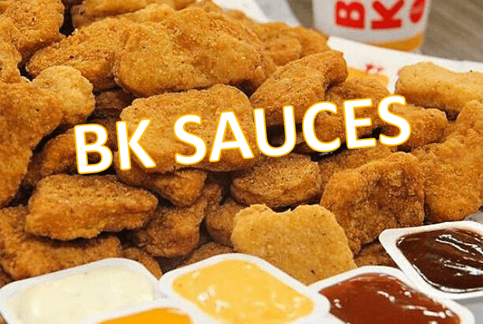 Burger king sauces Burger king menus BK others