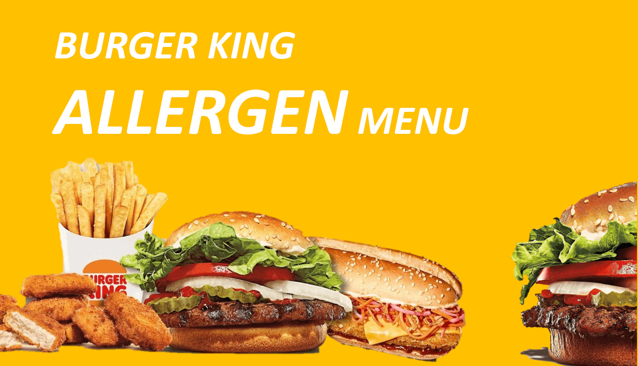 Burger King Allergen Information 2024 Bibi Marita